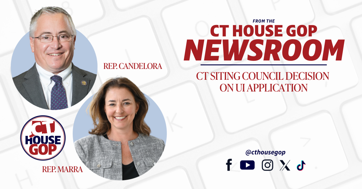 Reps. Candelora &amp; Marra Offer Statement on Impact of Siting Council Decision on UI Project