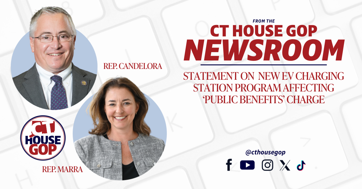 Candelora, Marra Say New Charging Station Plan for PURA Will Increase Electric Bills